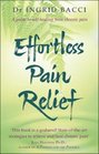 Effortless Pain Relief