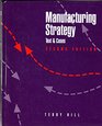 Manufacturing Strategy Text  Cases