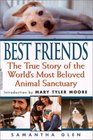 Best Friends: The True Story of the World's Most Beloved Animal Sanctuary