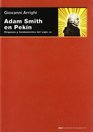Adam Smith en Pekin/ Adam Smith In Pekin