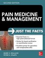 Pain Medicine and Management Just the Facts 2e