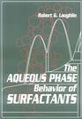 The Aqueous Phase Behavior of Surfactants