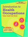 Introduction to Health Occupation Today's Health Care Worker Sixth Edition