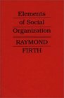 Elements of Social Organization