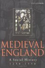 Medieval England A Social History 12501550