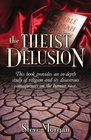 The Theist Delusion