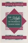 Myth of  Women'S Masochism