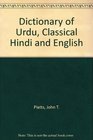 Dictionary of Urdu/ Classical Hindi  English