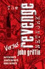 The Revenge Network Versus John Griffin