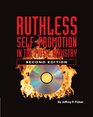 Ruthless SelfPromotion in the Music Industry Second Edition