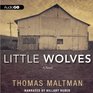 Little Wolves A Novel
