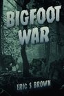 Bigfoot War Movie Edition