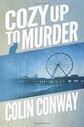 Cozy Up to Murder (The Cozy Up Series)