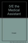 5/E the Medical Assistant