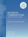 Business Combinations with SFAS 141 R 157 and 160 A Guide to Financial Reporting