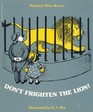 Don't Frighten the Lion