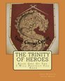 The Trinity of Heroes Book One of the I Will Protect You Saga