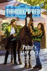 Pride's Last Race (Thoroughbred, Bk 10)