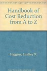 Handbook of Cost Reduction from A to Z