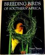 Breeding Birds of Southern Africa