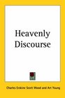 Heavenly Discourse