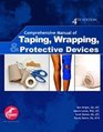 Comprehensive Manual of Taping Wrapping and Protective Devices