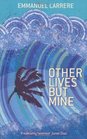 Other Lives But Mine