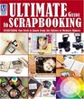Ultimate Guide To Scrapbooking