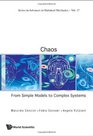 Chaos From Simple Models to Complex Systems