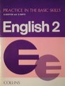 Practice in the Basic Skills English Bk 2