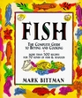 Fish The Complete Guide to Buying and Cooking