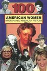 100 American Women Who Shaped World History