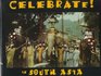 Celebrate in South Asia