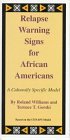 Relapse Warning Signs for African Americans A Culturally Specific Model
