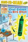 Crayola The Secrets of the Cool Colors and Hot Hues