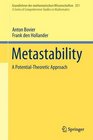Metastability A PotentialTheoretic Approach