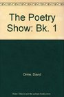 The Poetry Show Bk 1