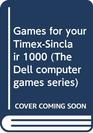 Games for Your TimexSinclair 1000