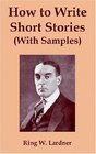 How To Write Short Stories With Samples