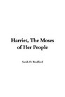 Harriet, The Moses of Her People