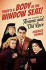 There's a Body in the Window Seat The History of Arsenic and Old Lace