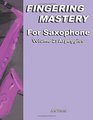 Fingering Mastery for Saxophone Volume 2 Arpeggios