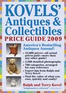 Kovels' Antiques  Collectibles Price Guide 2009 America's Bestselling and Most UptoDate Antiques Annual
