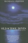 Old School Bones