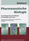 Pharmazeutische Biologie 1 Die biologischen Grundlagen fr Studium und Praxis