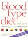 The Blood Type Diet Cookbook: 100 Fresh and Delicious Recipes to Transform your Health and your Life!