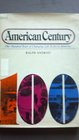 American century One hundred years of changing life styles in America