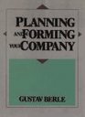 Planning and Forming Your Company