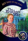 The Brothers' War (My Side of the Story)