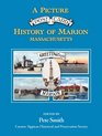 A Picture Postcard History of Marion Massachusetts